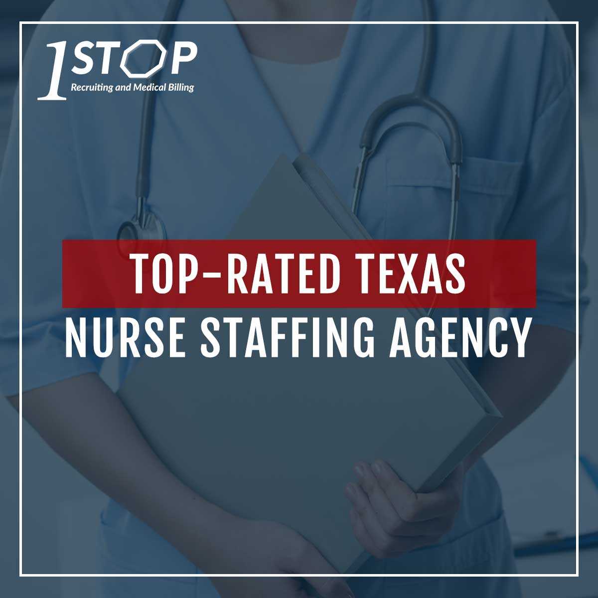 Texas Nurse Staffing Agency One Stop Recruiting