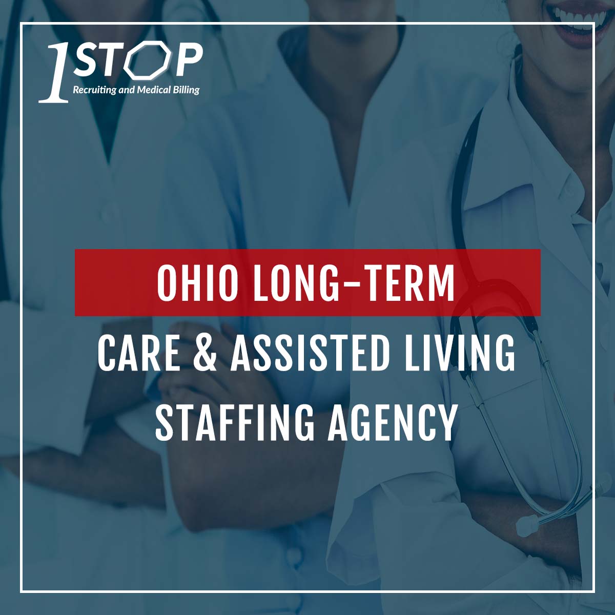 Ohio Long-Term Care & Assisted Living Staffing Agency